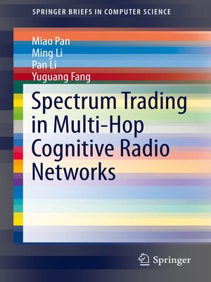 cover image of Spectrum Trading in Multi-Hop Cognitive Radio Networks